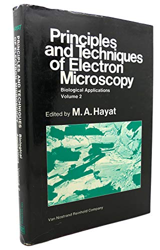 Imagen de archivo de Principles and Techniques of Electron Microscopy: Biological Applications, Volume 2 a la venta por BookDepart