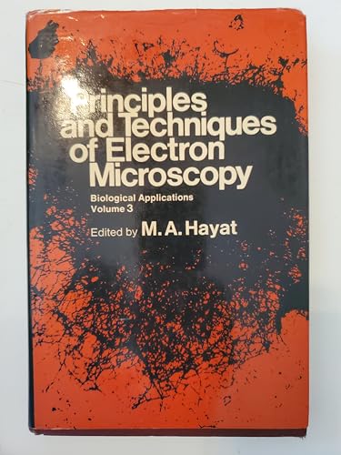 Beispielbild fr Principles and Techniques of Electron Microscopy: Biological Applications, Volume 3 zum Verkauf von BookDepart