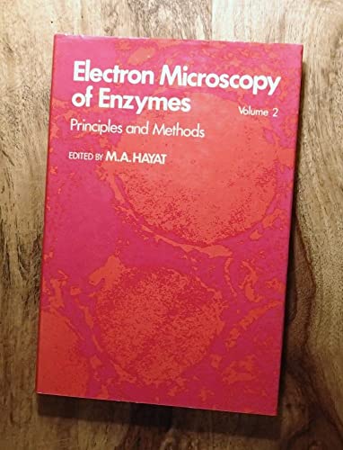 Stock image for Electron Microscopy of Enzymes, Vol. 2: Principles and Methods for sale by Alien Bindings