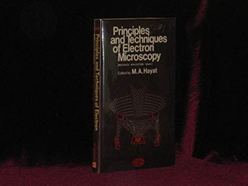 Stock image for Principles and Techniques of Electron Microscopy: Biological Applications, Volume 5 for sale by BookDepart