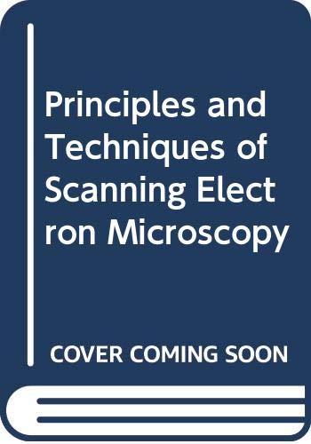 Beispielbild fr Principles and Techniques of Scanning Electron Microscopy: Biological Applications, Volume 5 zum Verkauf von HPB-Red