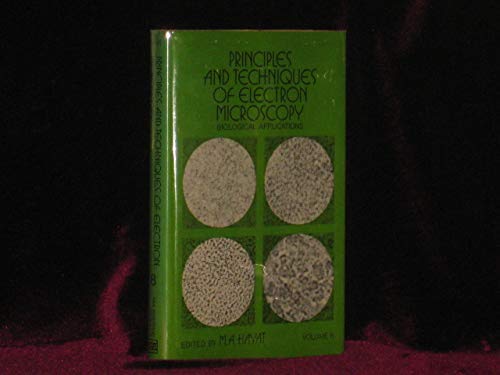 Stock image for Principles and Techniques of Electron Microscopy : Biological Applications for sale by Better World Books