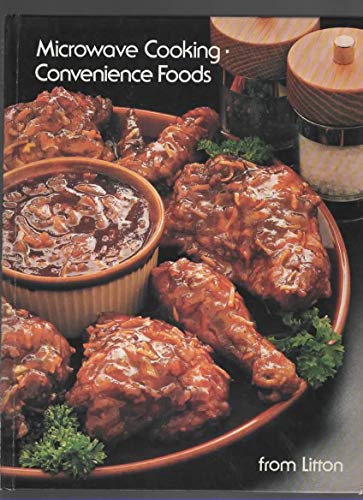 9780442257101: Microwave cooking, convenience foods