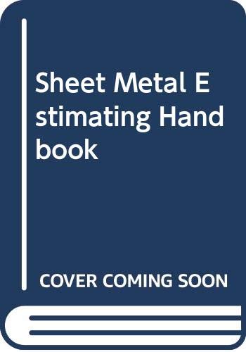 Stock image for Sheet Metal Estimating Handbook for sale by Salish Sea Books