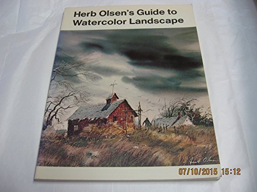 Imagen de archivo de Herb Olsen's Guide to Watercolor Landscapes a la venta por ThriftBooks-Atlanta