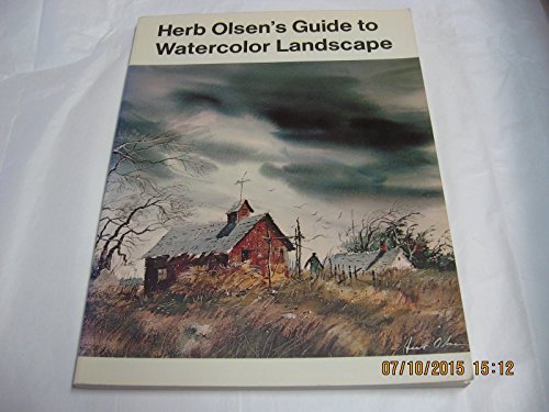 Stock image for Herb Olsen's Guide to Watercolor Landscapes for sale by ThriftBooks-Atlanta