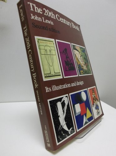 The 20th Century Book: Its Illustration and Design