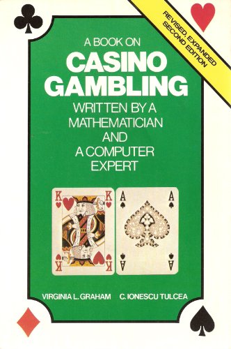 Beispielbild fr A book on casino gambling: Written by a mathematician and a computer expert zum Verkauf von ThriftBooks-Dallas