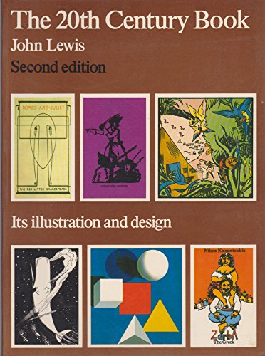 Imagen de archivo de The 20th Century Book Its Illustration and Design a la venta por B-Line Books