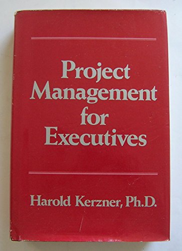 9780442259204: Project Management for Executives