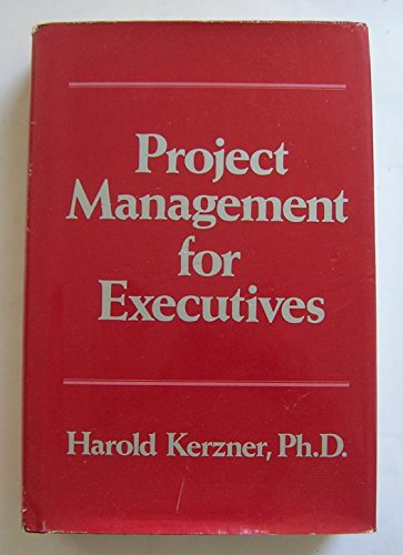 Stock image for Project Management for Executives for sale by Wonder Book