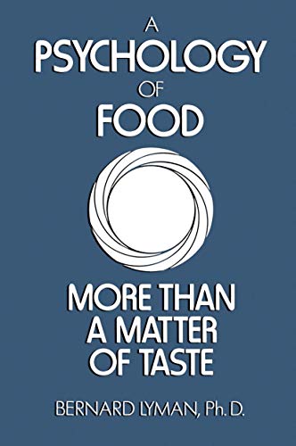 Beispielbild fr A Psychology of Food : More Than a Matter of Taste zum Verkauf von Better World Books