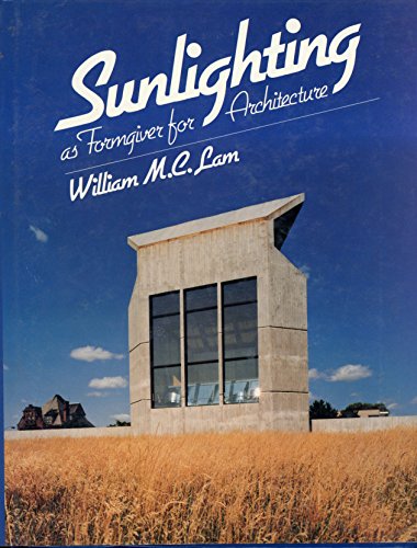 Stock image for Sunlighting As Formgiver for Architecture for sale by Zoom Books Company