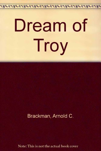 Beispielbild fr The dream of Troy zum Verkauf von Celt Books