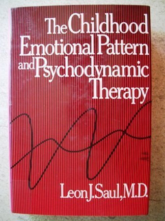 9780442261238: The Childhood Emotional Pattern and Psychodynamic Therapy