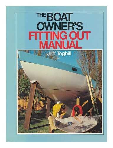 Stock image for Boat Owner's Fitting-Out Manual for sale by Better World Books