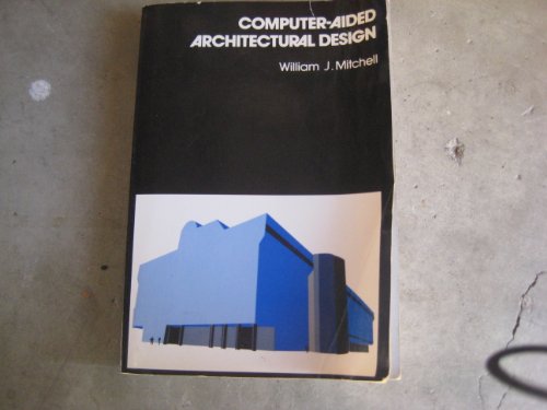 Beispielbild fr Computer-Aided Architectural Design zum Verkauf von Better World Books