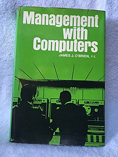 Stock image for MANAGEMENT WITH COMPUTERS for sale by Neil Shillington: Bookdealer/Booksearch
