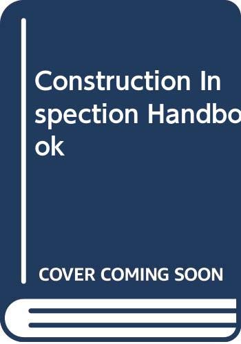 Stock image for Construction Inspection Handbook for sale by Better World Books