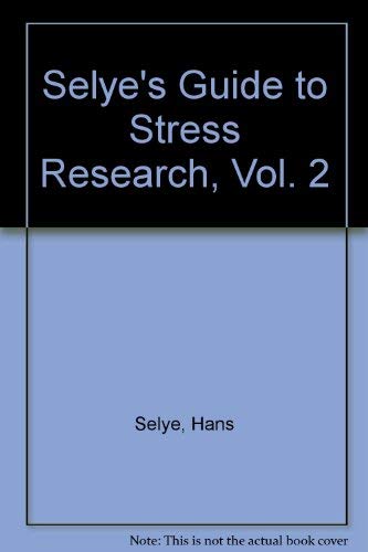 Imagen de archivo de Selye's Guide to Stress Research, Vol. 2 a la venta por Solr Books