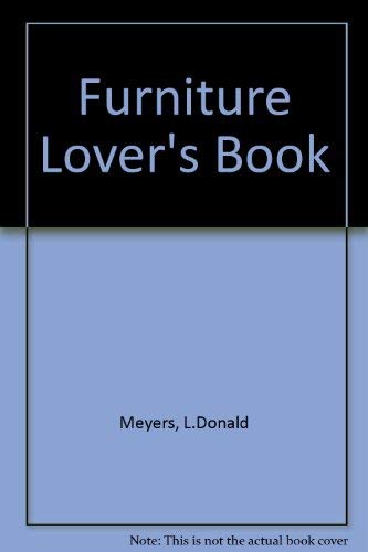 Beispielbild fr The Furniture Lover's Book zum Verkauf von Better World Books