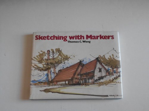 9780442263409: Sketching with markers