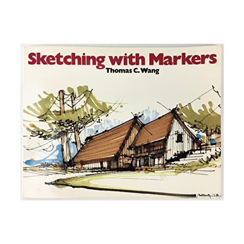 9780442263416: Sketching with Markers by Wang, Thomas C.