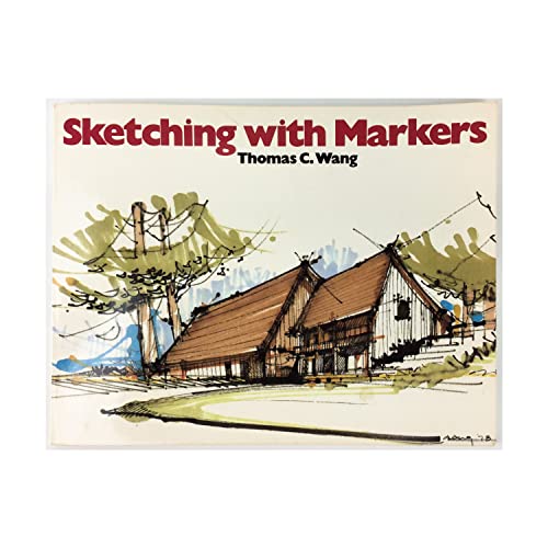 Stock image for Sketching with Markers for sale by Half Price Books Inc.