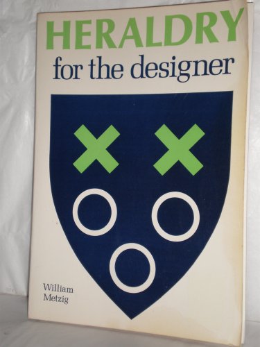 Beispielbild fr Heraldry for the Designer zum Verkauf von Wonder Book