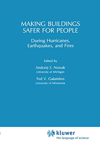 Stock image for Making Buildings Safer for People During Hurricanes, Earthquakes and Fire for sale by BooksRun