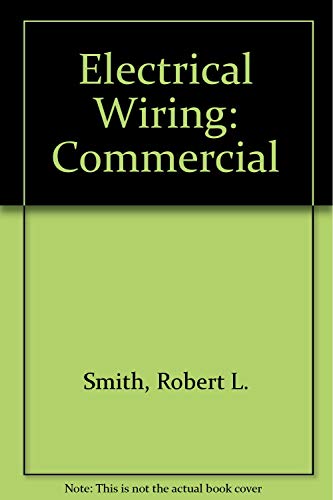 Imagen de archivo de Electrical Wiring : Commercial a la venta por Better World Books