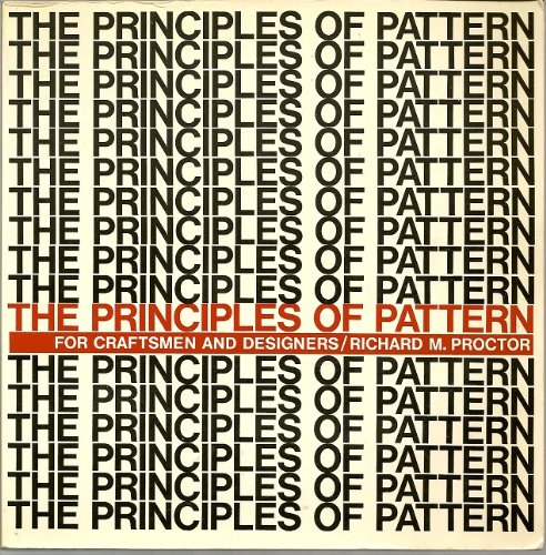 The Principles of Pattern for Craftsmen and Designers