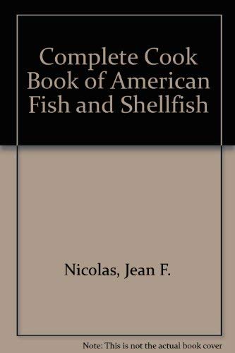 The Complete Cookbook of American Fish and Shellfish