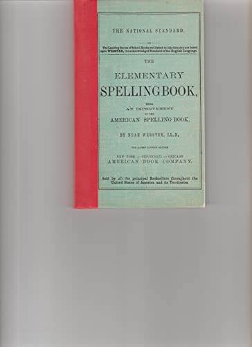 Beispielbild fr The Elementary Spelling Book zum Verkauf von Half Price Books Inc.