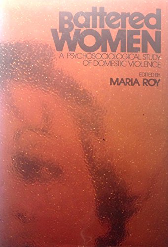 Imagen de archivo de Battered Women: A Psychosociological Study of Domestic Violence a la venta por Top Notch Books