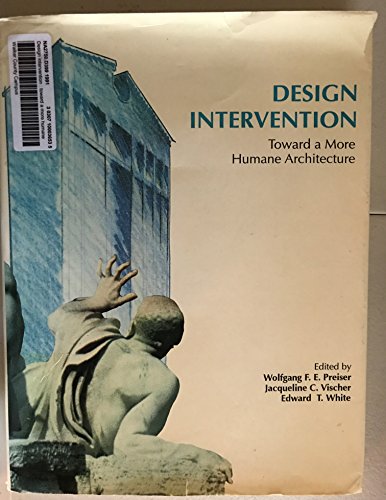 Stock image for Design Intervention: Toward a More Humane Architecture for sale by The Book Bin