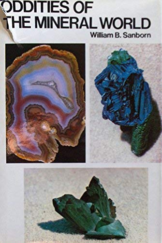 Oddities of the Mineral World