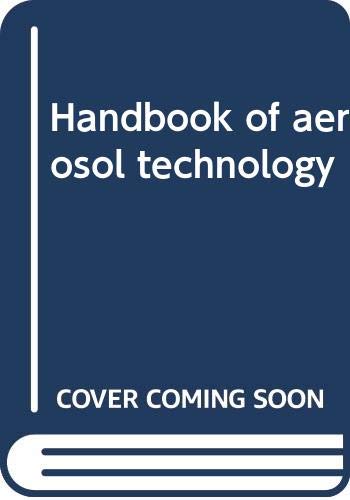 Stock image for Handbook of Aerosol Technology for sale by RPL Library Store