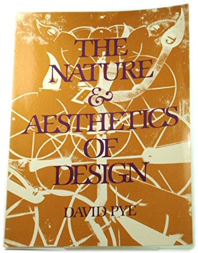 Stock image for The Nature and Aesthetics of Design for sale by Else Fine Booksellers