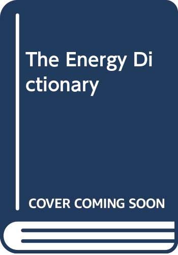 Imagen de archivo de Energy Dictionary a la venta por Better World Books