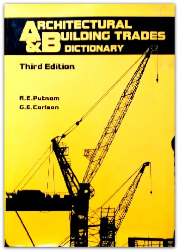 Beispielbild fr Architectural and Building Trades Dictionary zum Verkauf von Irish Booksellers