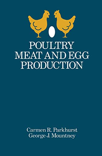Imagen de archivo de Poultry Meat and Egg Production a la venta por Reader's Corner, Inc.