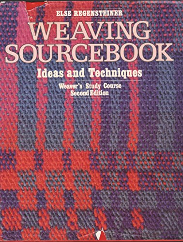 Stock image for Weaving Sourcebook: Ideas and Techniques for sale by Ageless Pages