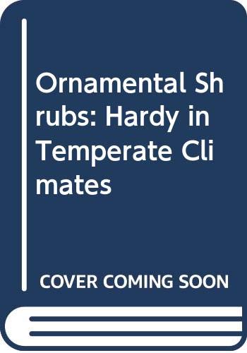 9780442275280: Ornamental Shrubs: Hardy in Temperate Climates