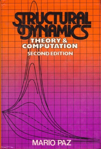 Stock image for Structural dynamics: Theory and computation (Miscellaneous/Catalogs) for sale by Wonder Book