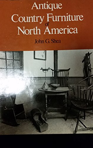 Beispielbild fr Antique country furniture of North America zum Verkauf von Wonder Book