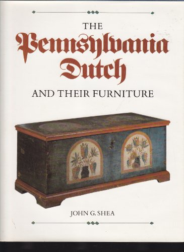 9780442275464: Pennsylvania Dutch and Their Furniture