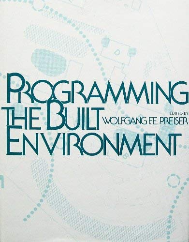 Imagen de archivo de Programming the Built Environment a la venta por Second Edition Books