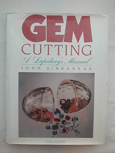 Gem Cutting : A Lapidary's Manual