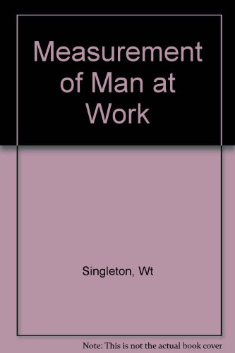 Beispielbild fr Measurement of Man at Work. An Appraisal of Physiological and Psychological Criteria in Man Machine Systems zum Verkauf von Zubal-Books, Since 1961